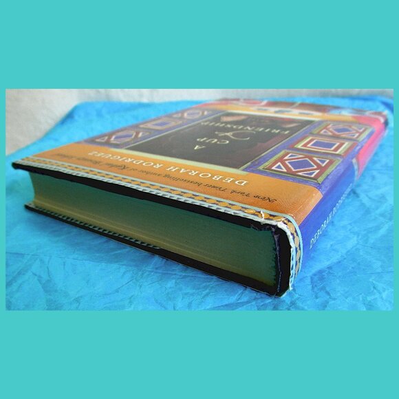 Book: A Cup of Friendship - A Novel, by Deborah Rodriguez - Picture 7 of 11